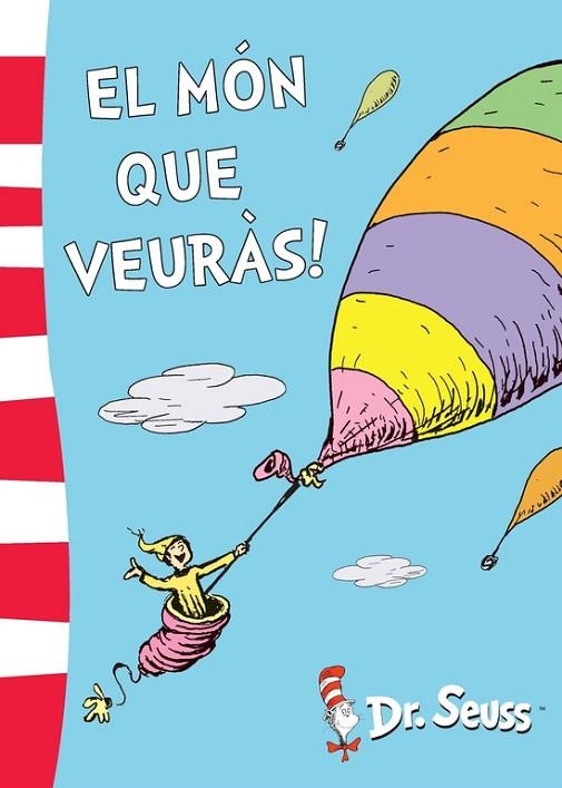 EL MON QUE VEURAS! | 9788448844172 | DR. SEUSS