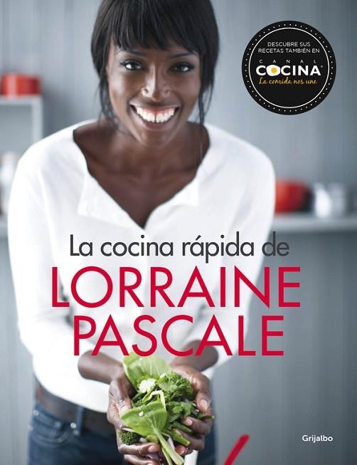 LA COCINA RAPIDA DE LORRAINE PASCALE | 9788416449132 | LORRAINE PASCALE