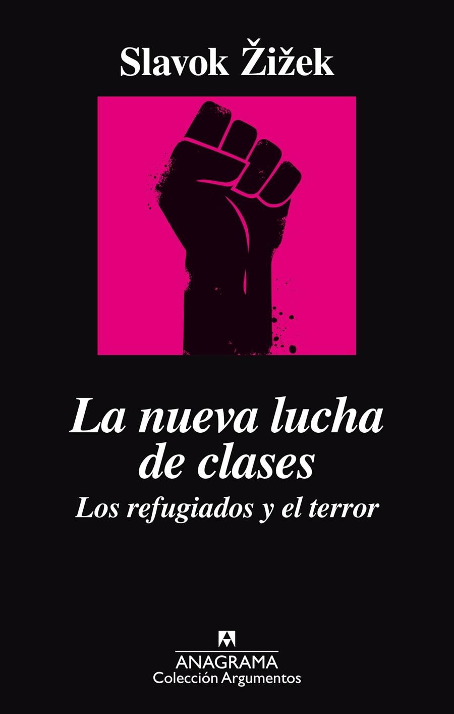 LA NUEVA LUCHA DE CLASES LOS REFUGIADOS Y EL TERROR | 9788433964014 | ZIZEK, SLAVOJ