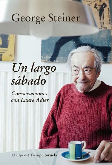 Un largo sábado | 9788416638758 | Georg Steiner