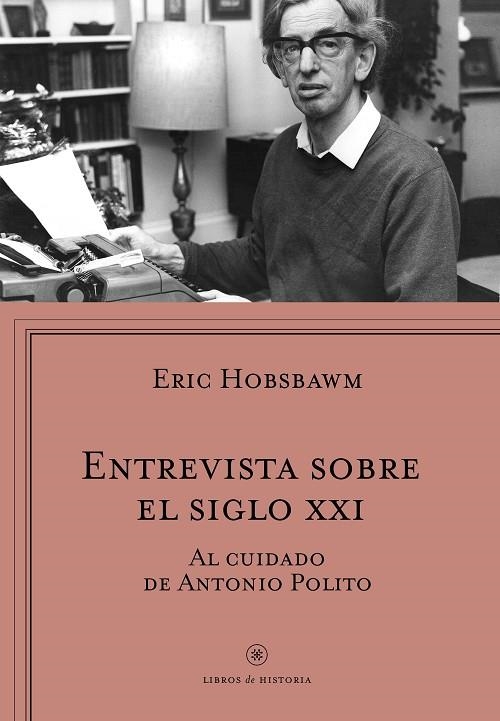 ENTREVISTA SOBRE EL SIGLO XXI | 9788498929461 | HOBSBAWM, ERIC