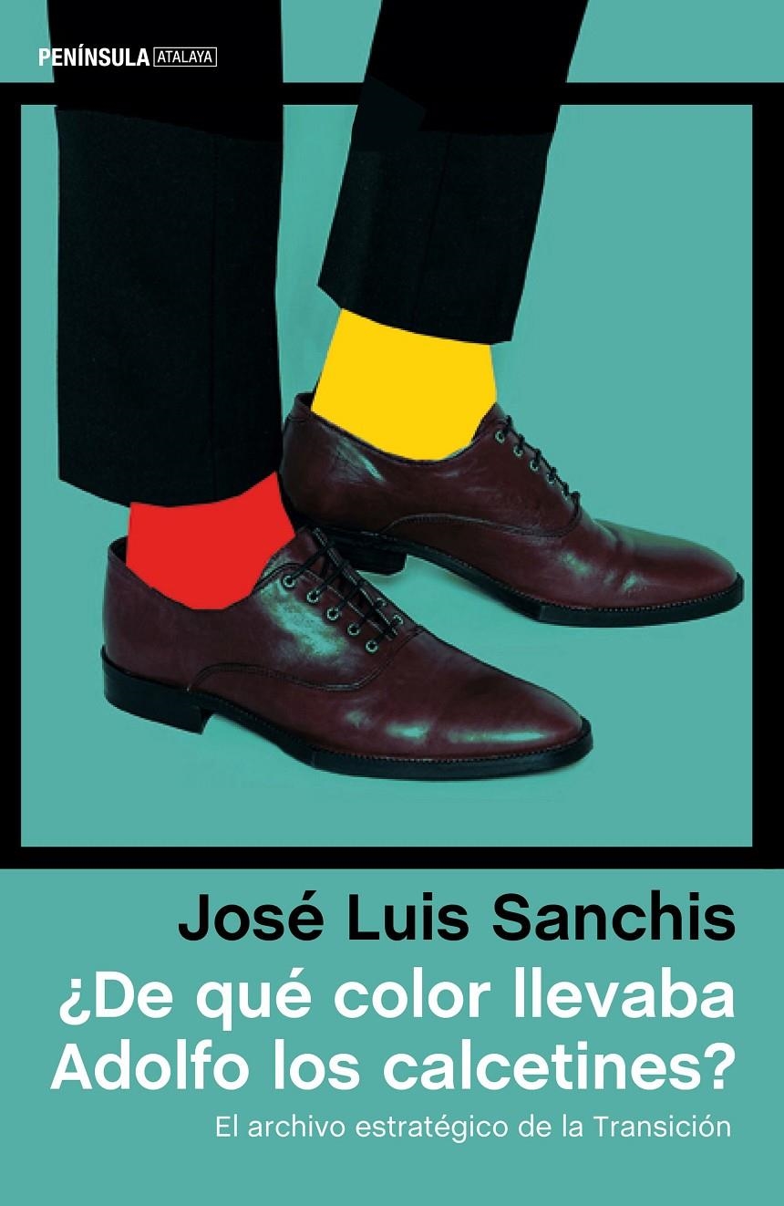 ¿DE QUE COLOR LLEVABA ADOLFO LOS CALCETINES? | 9788499425054 | SANCHIS, JOSE LUIS