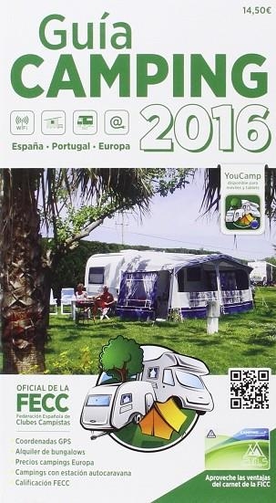 GUIA CAMPING FECC 2016 | 9788495092489 | FEDERACION ESPAÑOLA DE CLUBES CAMPISTAS