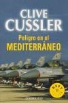 PELIGRO EN EL MEDITERRANEO | 9788497595322 | CUSSLER, CLIVE