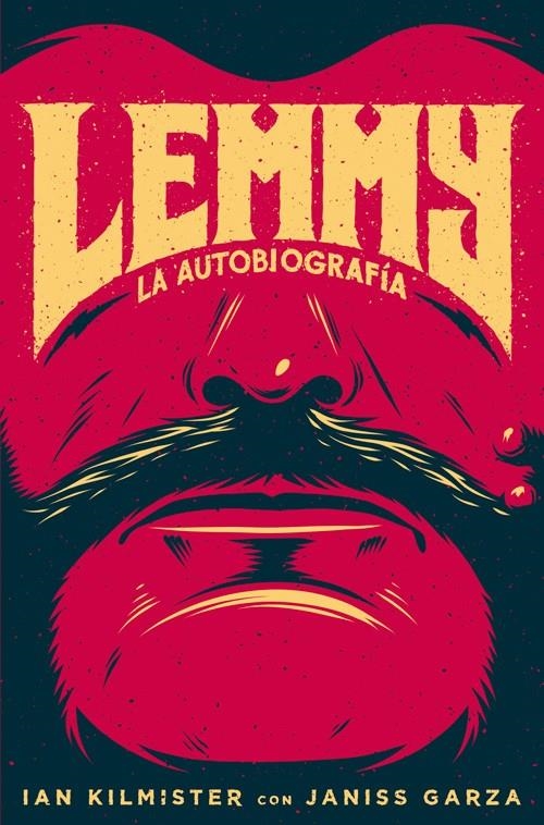 LEMMY LA AUTOBIOGRAFIA | 9788494029882 | KILMISTER, IAN & GARZA, JANISS