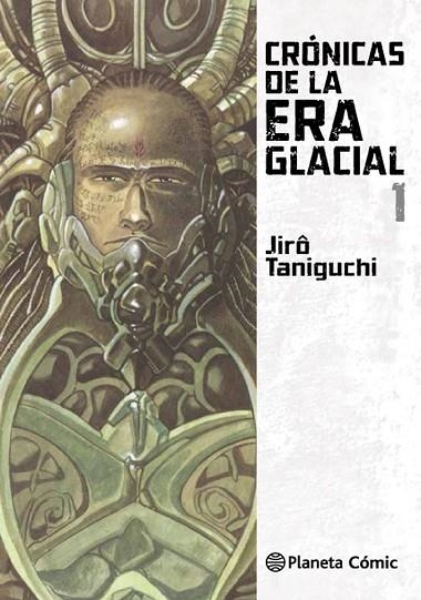 CRONICAS DE LA ERA GLACIAL 1 | 9788416543809 | TANIGUCHI, JIRO