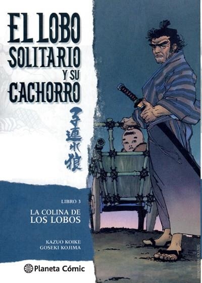 LOBO SOLITARIO Y SU CACHORRO 3 | 9788416693191 | KOIKE & KOJIMA