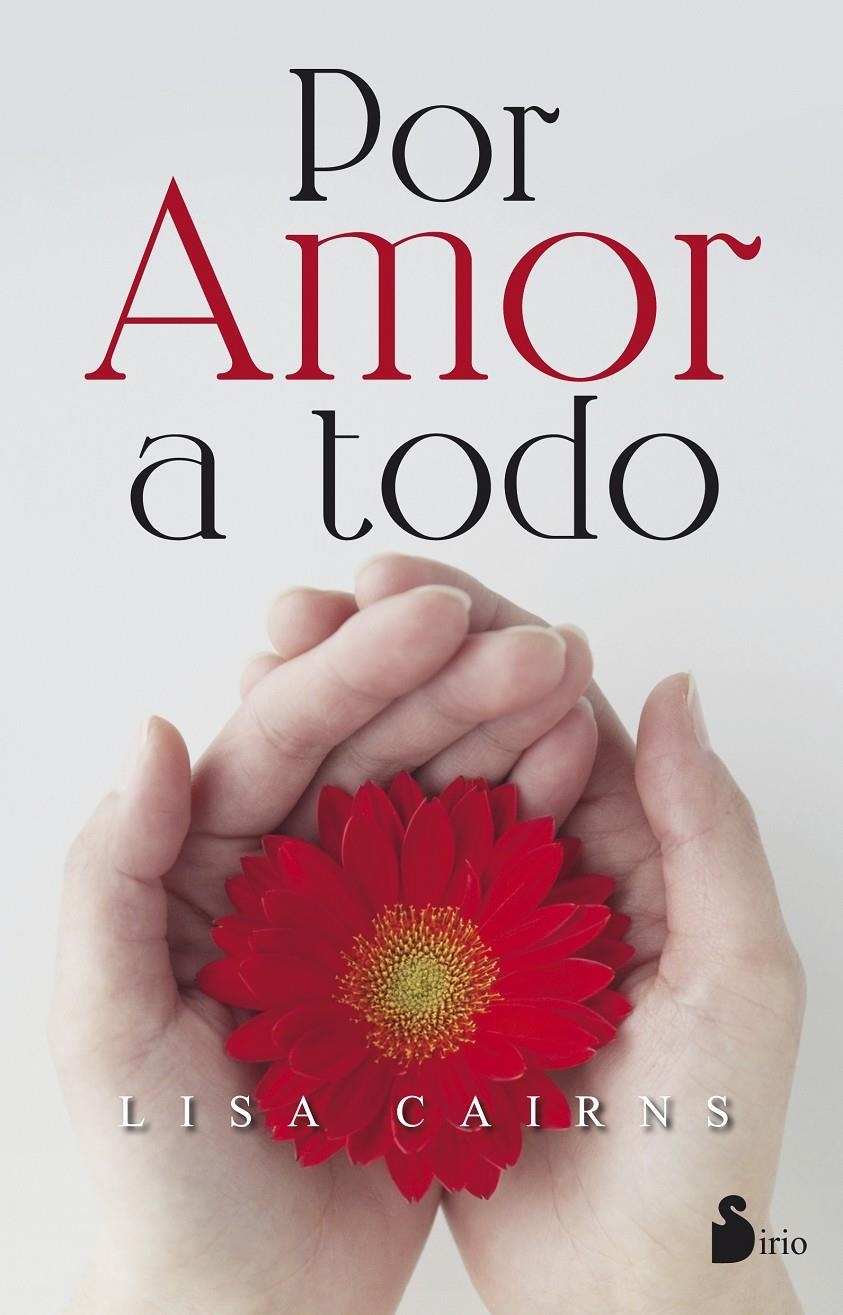 POR AMOR A TODO | 9788416579327 | CAIRNS, LISA