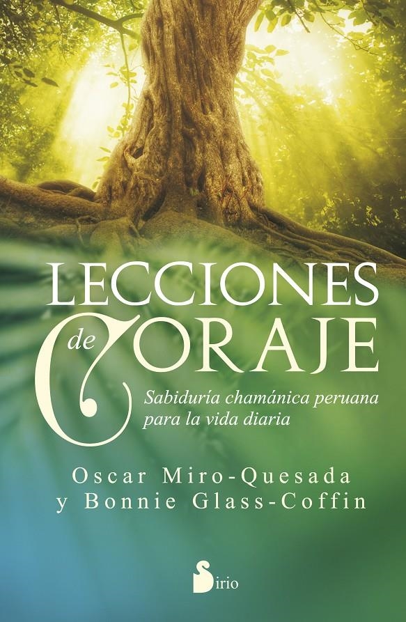 LECCIONES DE CORAJE | 9788416233991 | MIRO-QUESADA, OSCAR & GLASS-COFFIN, BONNIE