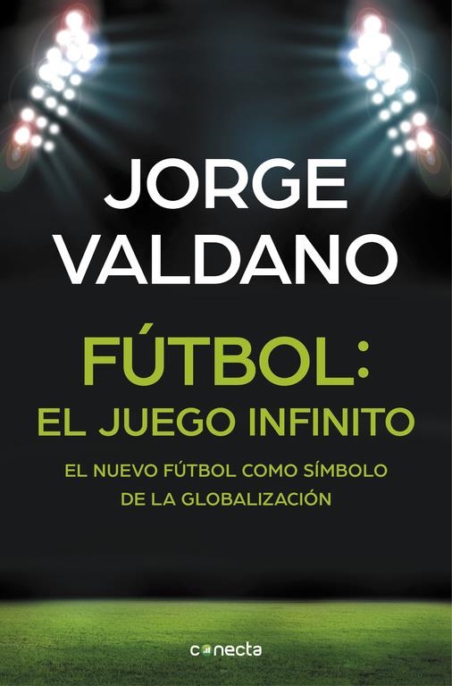 FUTBOL EL JUEGO INFINITO | 9788416029648 | VALDANO, JORGE