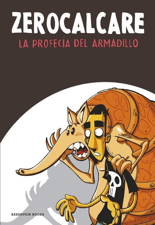 LA PROFECIA DEL ARMADILLO | 9788416195961 | ZEROCALCARE