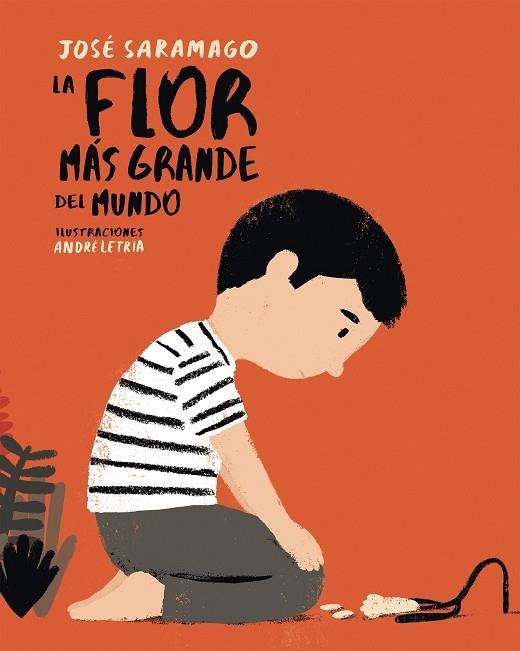 LA FLOR MAS GRANDE DEL MUNDO | 9788448846046 | SARAMAGO, JOSE & LETRIA, ANDRE