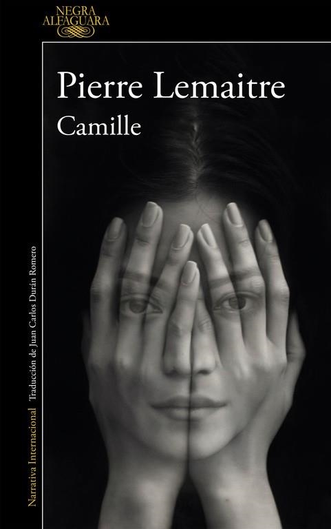 CAMILLE | 9788420419428 | PIERRE LEMAITRE