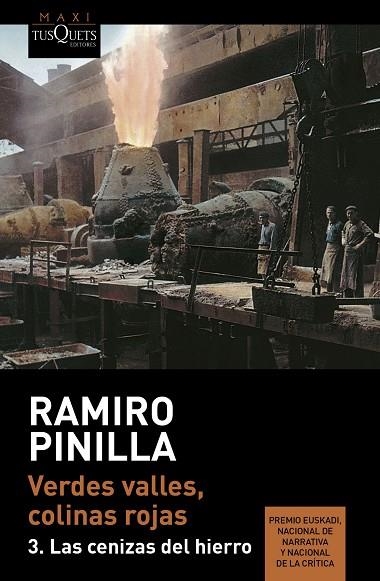 Verdes valles, 3: las cenizas de hierro | 9788490662724 | Ramiro Pinilla