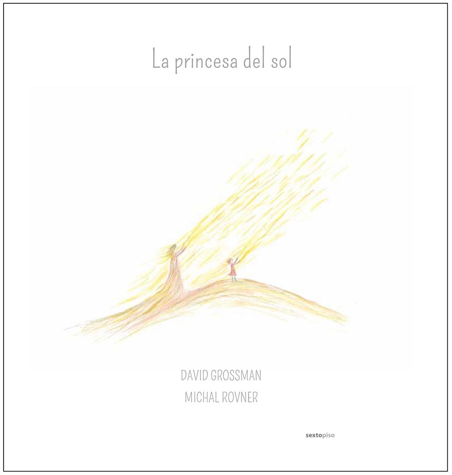 LA PRINCESA DEL SOL | 9788416677009 | GROSSMAN, DAVID