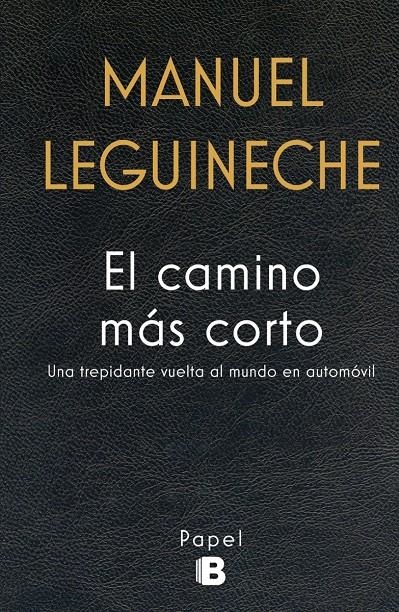 EL CAMINO MAS CORTO | 9788466659284 | LEGUINECHE, MANUEL