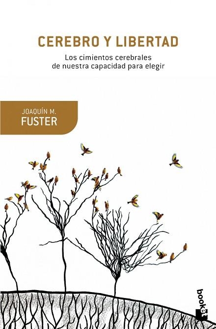 CEREBRO Y LIBERTAD | 9788408153818 | JOAQUIN M FUSTER