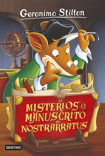 EL MISTERIOSO MANUSCRITO DE NOSTRARRATUS | 9788408155379 | STILTON, GERONIMO