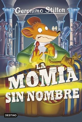 LA MOMIA SIN NOMBRE | 9788408155430 | STILTON, GERONIMO