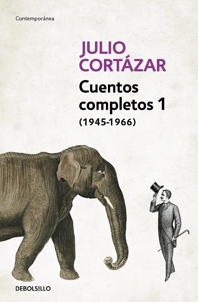 CUENTOS COMPLETOS 1 1945-1966 | 9788466331913 | Julio Cortázar