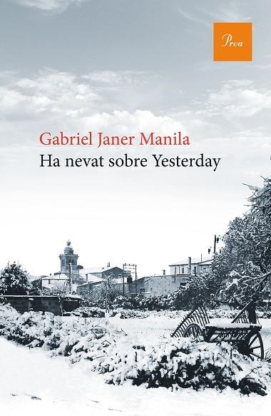 HA NEVAT SOBRE YESTERDAY | 9788475886176 | JANER MANILA, GABRIEL