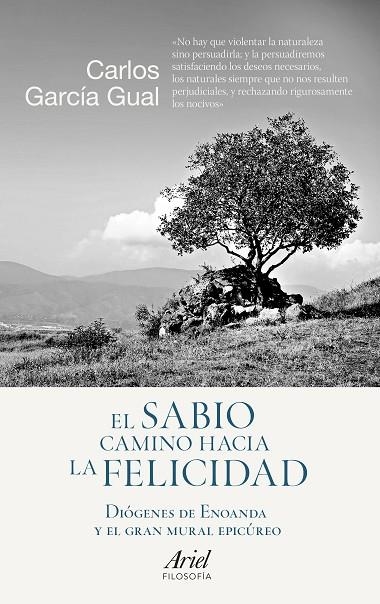 EL SABIO CAMINO HACIA LA FELICIDAD | 9788434423794 | GARCIA GUAL, CARLOS