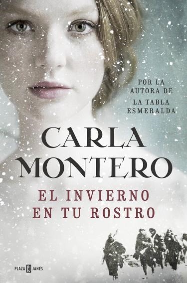 EL INVIERNO EN TU ROSTRO | 9788401017186 | CARLA MONTERO