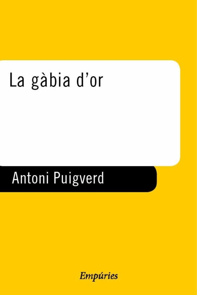 GABIA D'OR, LA | 9788475967219 | PUIGVERD, ANTONI