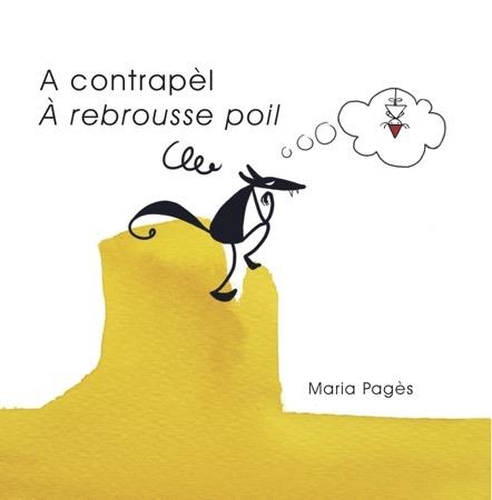 A CONTRAPEL ? A REBROUSSE POIL | 9788494487972 | PAGES I ROVIRA, MARIA