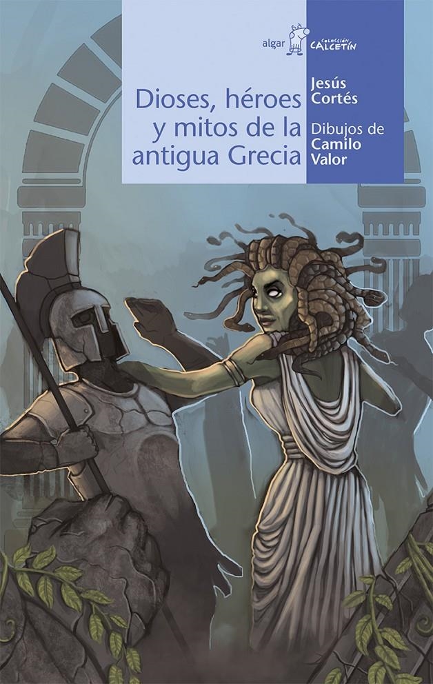 DIOSES HEROES Y MITOS DE LA ANTIGUA GRECIA | 9788498458220 | CORTES ZARZOSO, JESUS