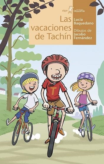 LAS VACACIONES DE TACHÍN | 9788498458213 | BAQUEDANO, LUCÍA