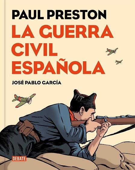 LA GUERRA CIVIL ESPAÑOLA | 9788499926032 | PAUL PRESTON & JOSE PABLO GARCIA