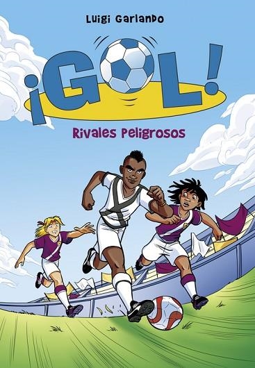 GOL 38 RIVALES PELIGROSOS | 9788490436196 | LUIGI GARLANDO