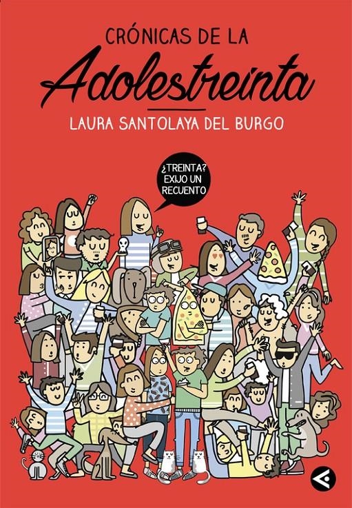 CRONICAS DE LA ADOLESTREINTA | 9788403515758 | SANTOLAYA, LAURA