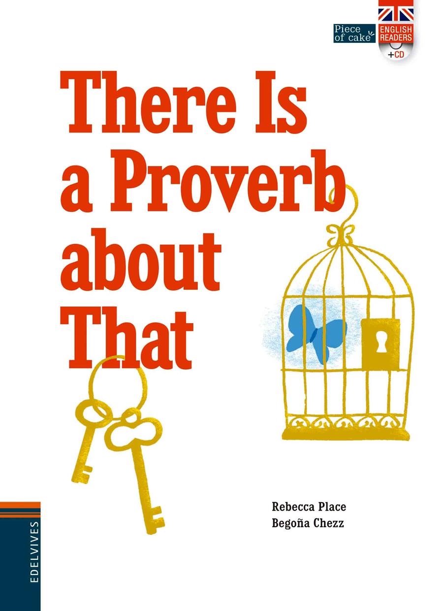 THERE IS A PROVERB ABOUT THAT | 9788414002056 | REBECCA PLACE