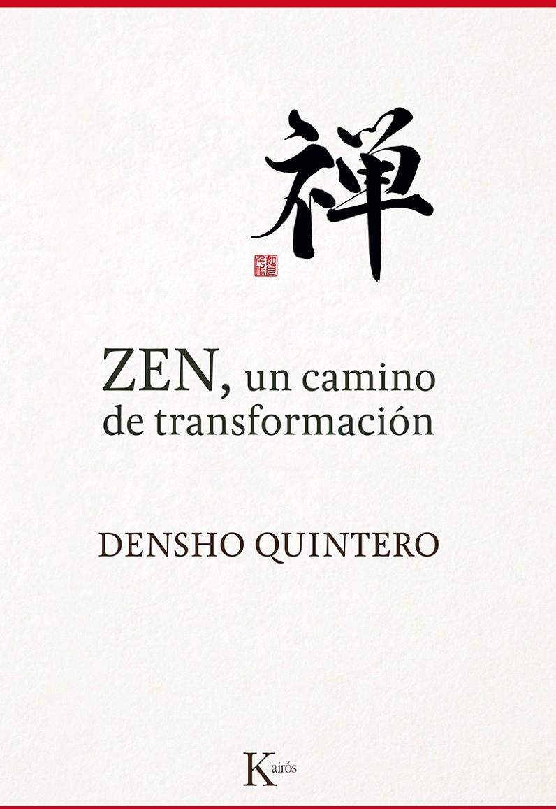 ZEN UN CAMINO DE TRANSFORMACION | 9788499884868 | QUINTERO, DENSHO