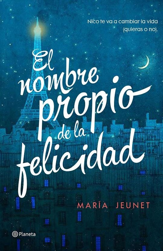 EL NOMBRE PROPIO DE LA FELICIDAD | 9788408156406 | JEUNET, MARIA