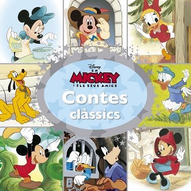 EN MICKEY I ELS SEUS AMICS CONTES CLASSICS | 9788416519378 | DISNEY