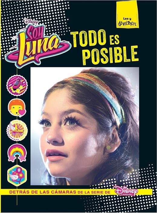 SOY LUNA TODO ES POSIBLE | 9788499518206 | DISNEY