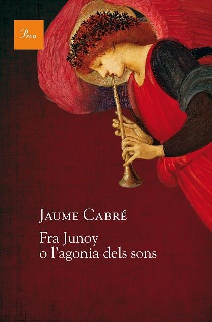 FRA JUNOY O L'AGONIA DELS SONS | 9788475886251 | JAUME CABRE FABRE