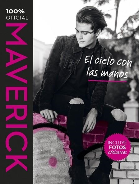 MAVERICK EL CIELO CON LAS MANOS | 9788420484242 | LOPEZ, MAVERICK