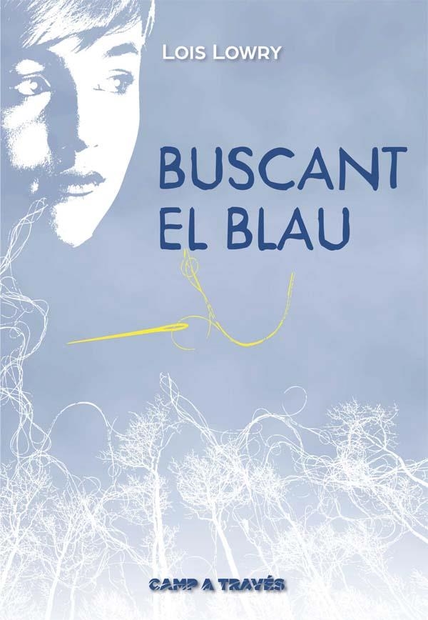 BUSCANT EL BLAU | 9788466141185 | LOIS LOWRY