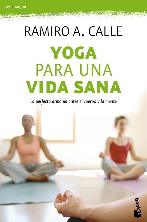 YOGA PARA UNA VIDA SANA | 9788499983097 | RAMIRO CALLE A.