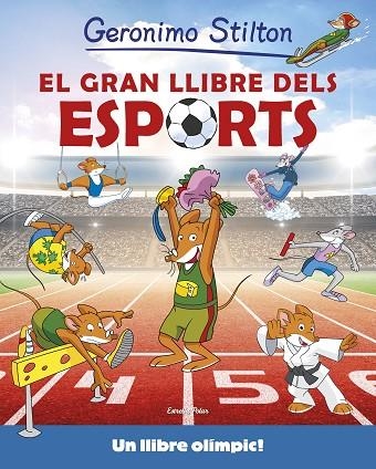 EL GRAN LLIBRE DELS ESPORTS | 9788416522316 | STILTON, GERONIMO