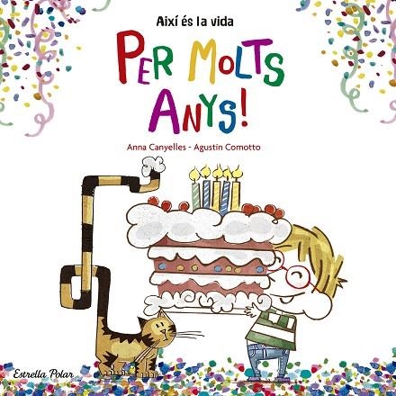 PER MOLTS ANYS! | 9788416522736 | CANYELLES, ANNA & COMOTTO, AGUSTIN