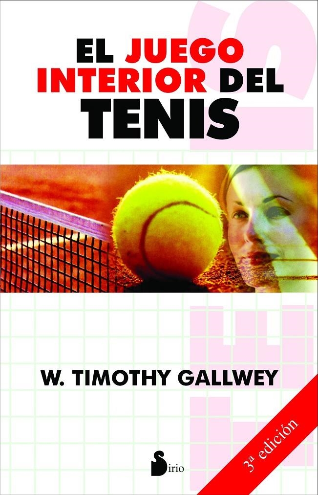 EL JUEGO INTERIOR DEL TENIS | 9788478084913 | GALLWEY, TIMOTHY