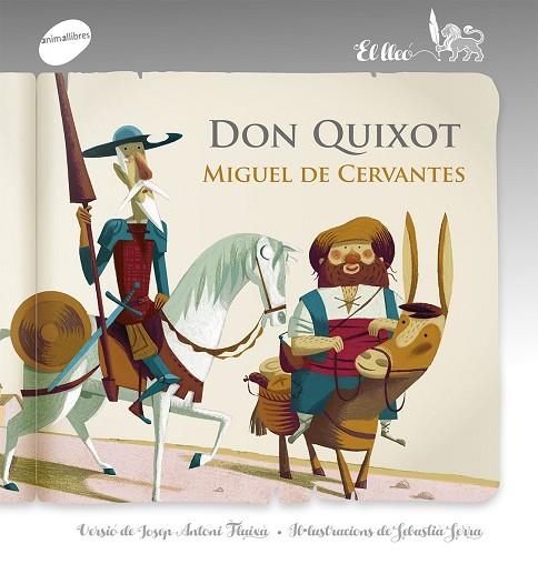 DON QUIXOT | 9788415975908 | JOSEP  ANTONI FLUIXA & SEBASTIA SERRA