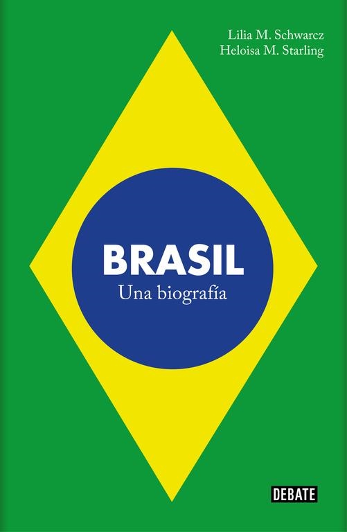 BRASIL | 9788499926551 | SCHWARCZ, Lilia M. ; STARLING,  M. Heloisa