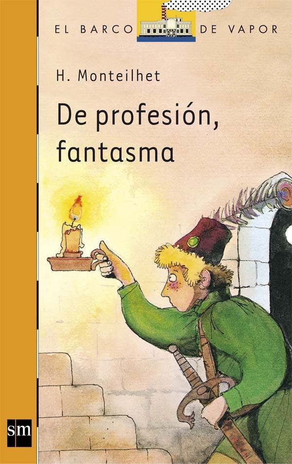 DE PROFESION FANTASMA | 9788434809017 | MONTEILHET, HUBERT