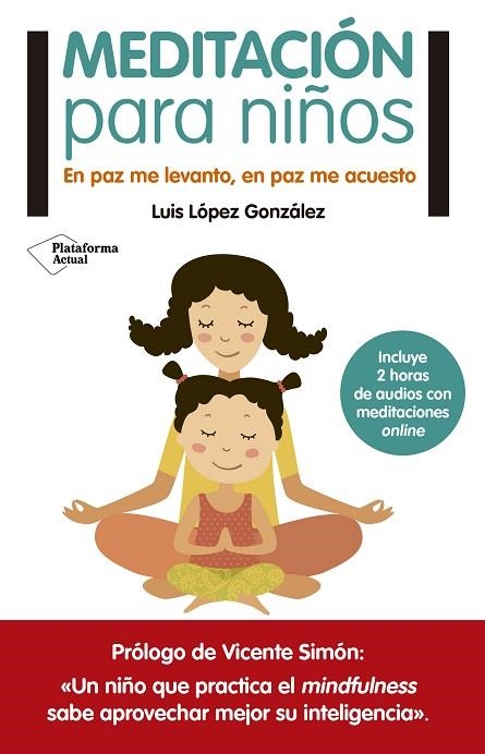 MEDITACION PARA NIÑOS | 9788416429776 | LUIS LOPEZ GONZALEZ